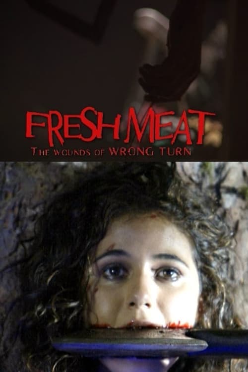 Fresh Meat: The Wounds of 'Wrong Turn' poster