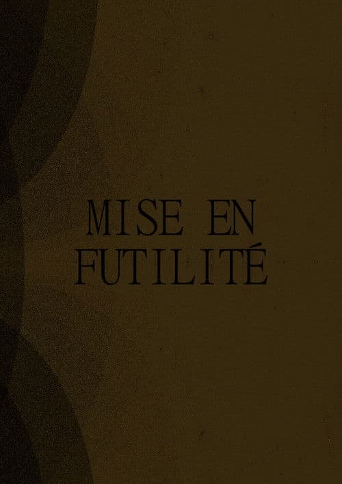 Mise en Futilité poster