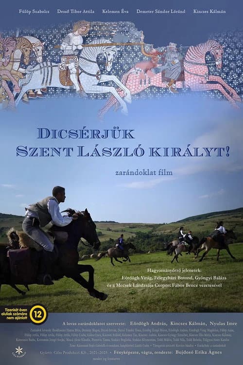 Dicsérjük Szent László királyt! poster