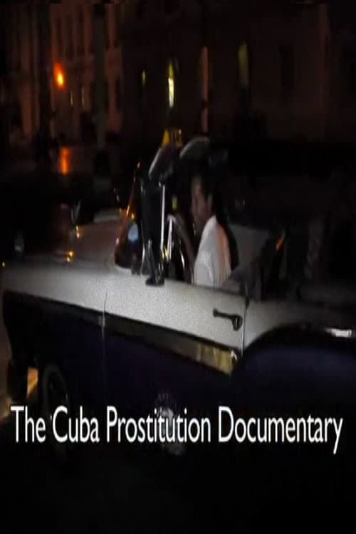 The Cuba Prostitution Documentary poster