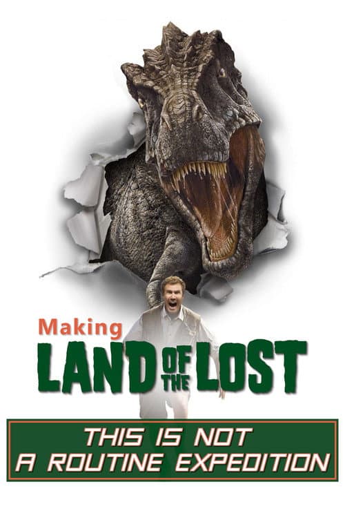 This Is Not a Routine Expedition: Making of 'Land of the Lost' poster