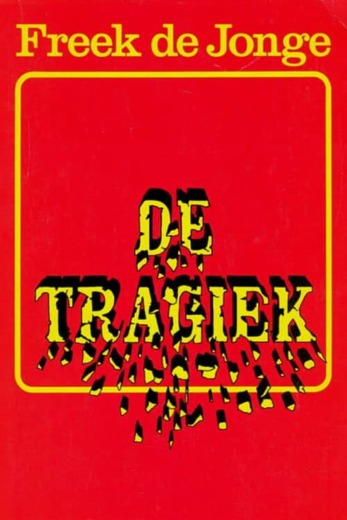 Freek de Jonge: De Tragiek poster