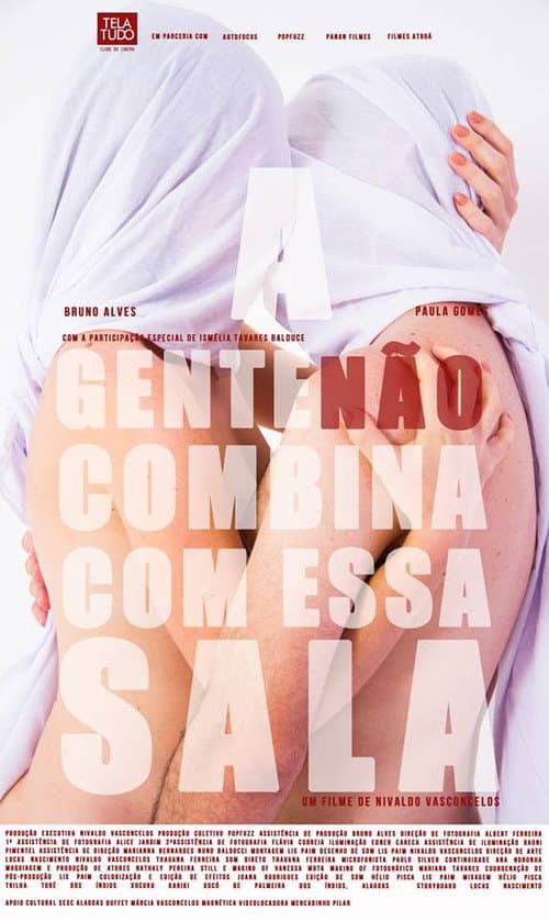 A gente não combina com essa sala poster