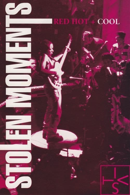 Stolen Moments: Red Hot + Cool poster