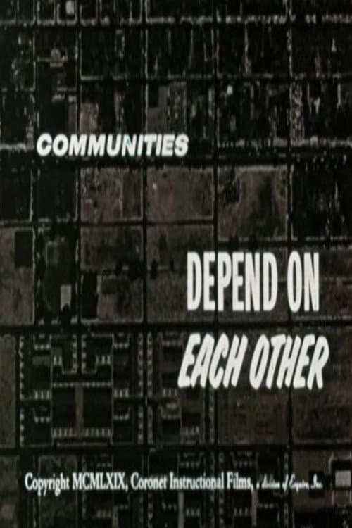 Communities Depend On Each Other poster