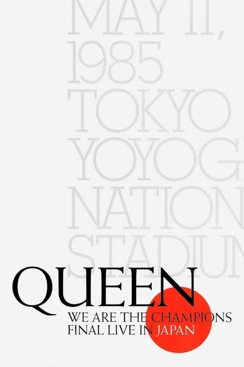Queen - We Are The Champions - Final Live In Japan 1985 poster