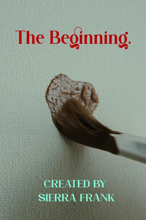 The Beginning. poster