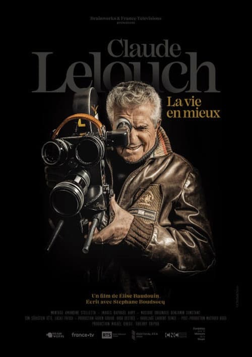 Claude Lelouch, la vie en mieux poster