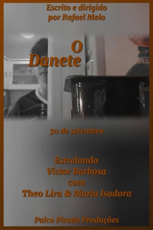 O Danete poster