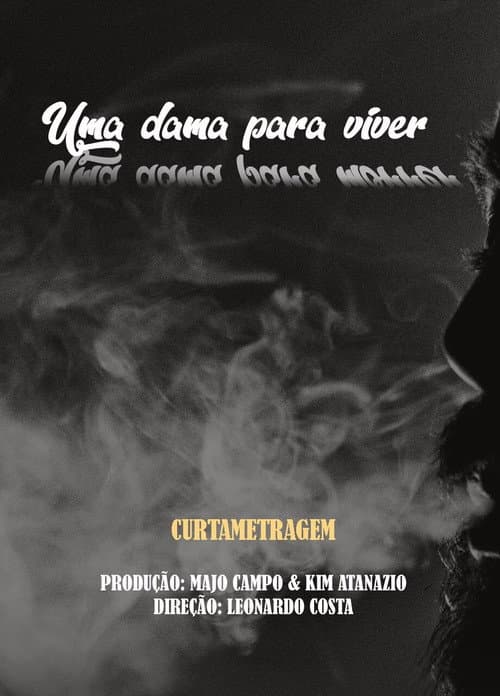 Uma Dama Para Viver, Uma Dama Para Morrer poster