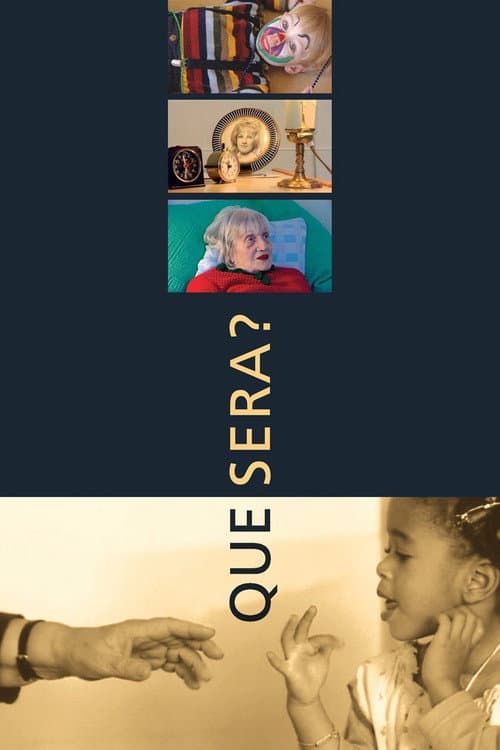 Que sera? poster