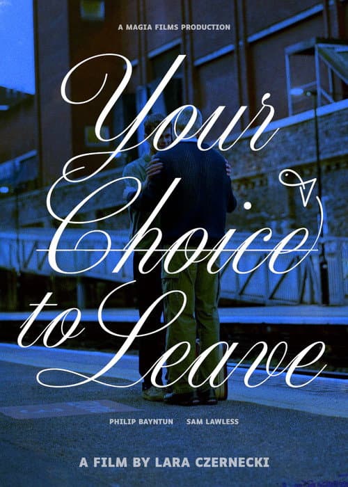 Your Choice to Leave poster