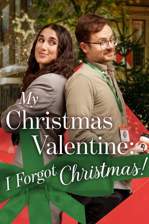 My Christmas Valentine: I Forgot Christmas! poster