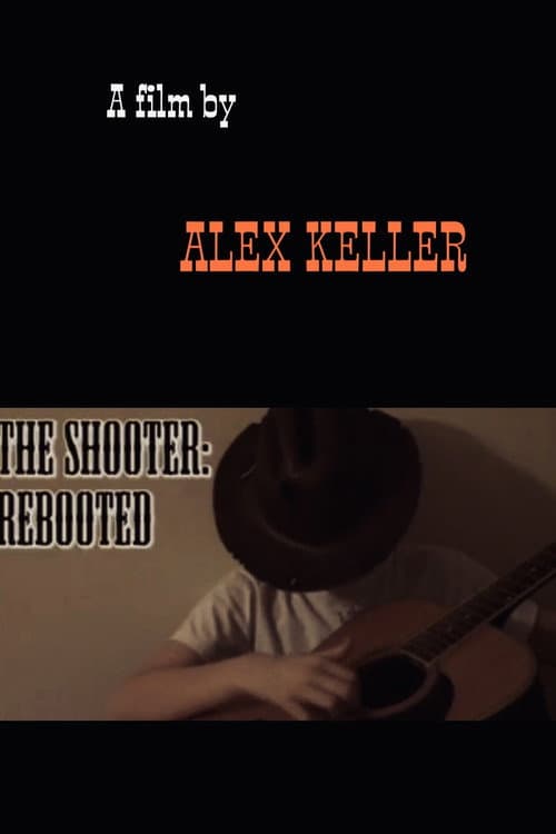 The Shooter: Rebooted poster