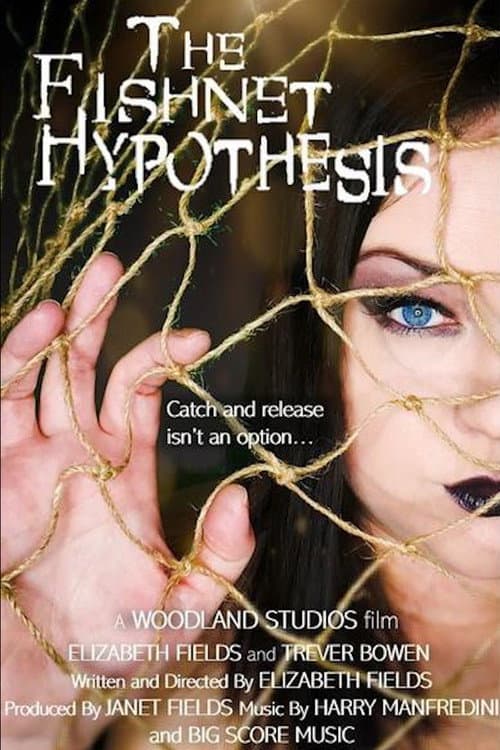 The Fishnet Hypothesis poster