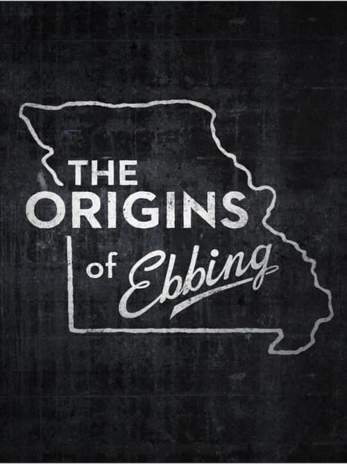 The Origins of Ebbing poster