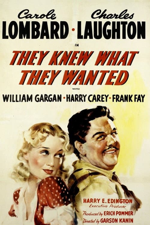 They Knew What They Wanted poster