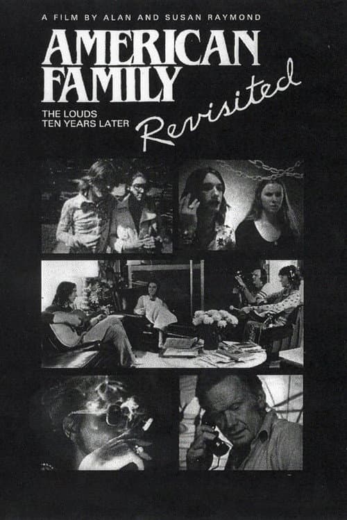 An American Family Revisited: The Louds 10 Years Later poster