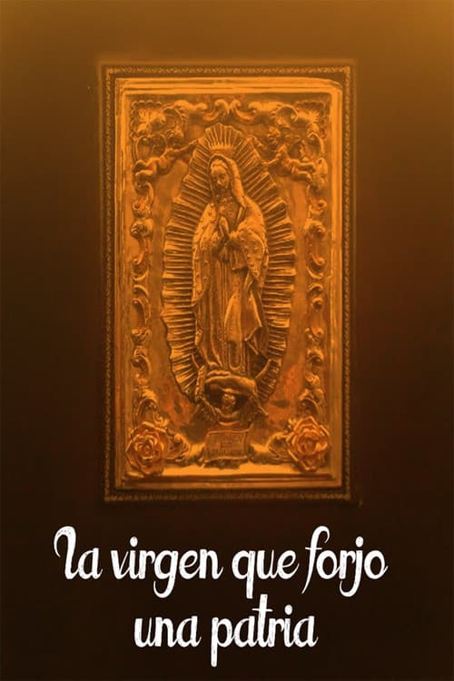 The Virgin who Forged a Fatherland poster