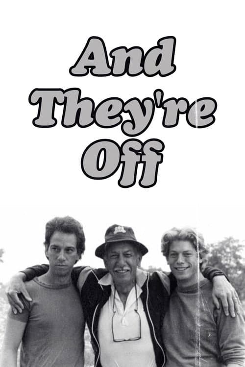 And They're Off poster