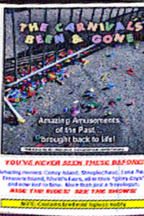 The Carnival's Been and Gone poster
