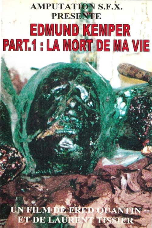 Edmund Kemper Part 1: The Death of my Life poster