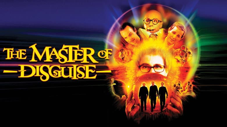The Master of Disguise still