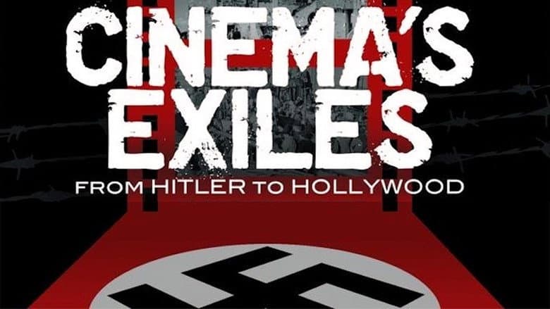 Cinema's Exiles: From Hitler to Hollywood still