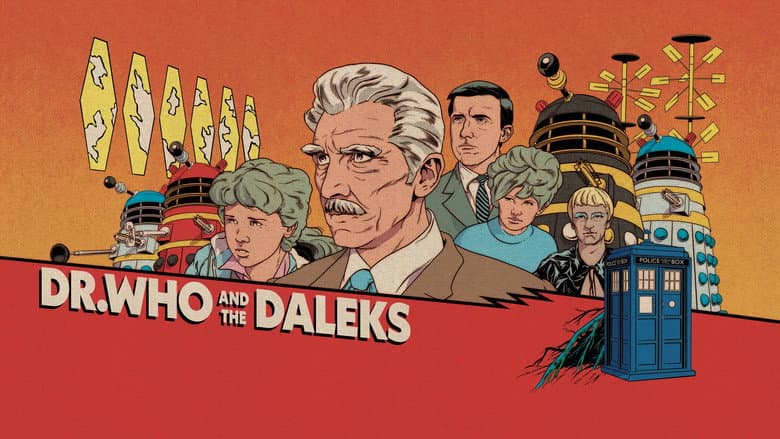 Dr. Who and the Daleks still