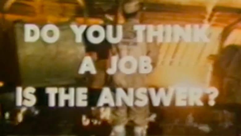 Do You Think A Job Is the Answer? still