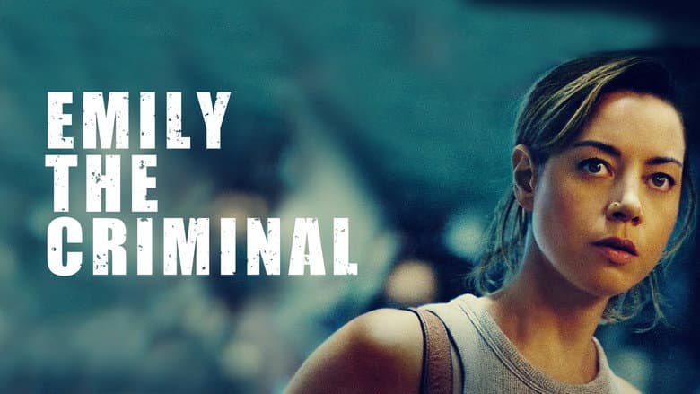 Emily the Criminal still