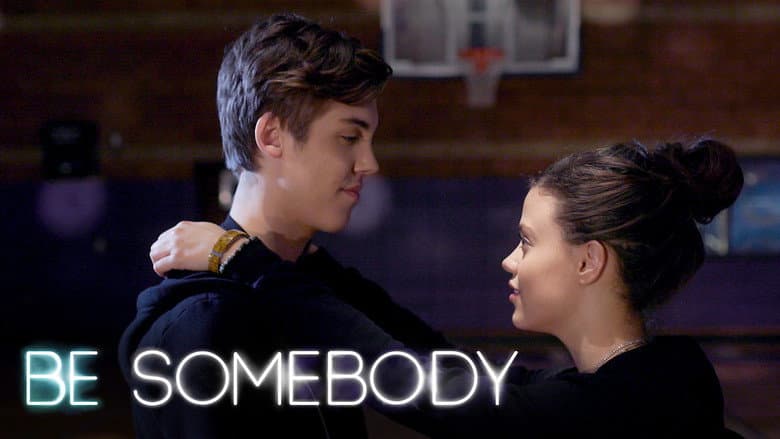 Be Somebody still