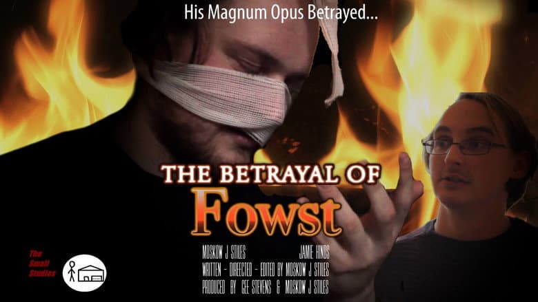 The Betrayal of Fowst still