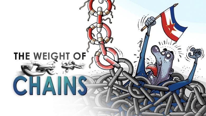 The Weight of Chains still