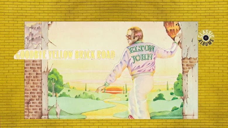 Elton John - Goodbye Yellow Brick Road still