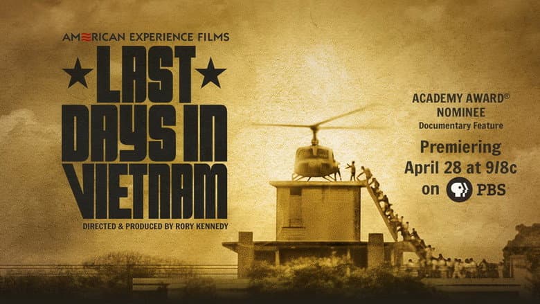 Last Days in Vietnam still