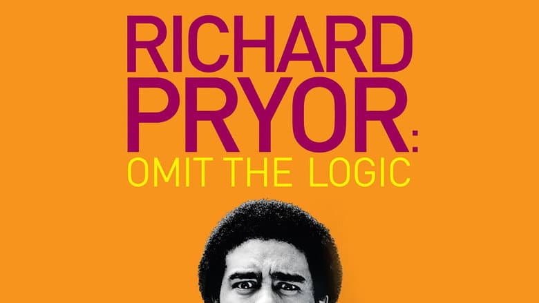 Richard Pryor: Omit the Logic still