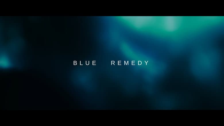 Blue Remedy still