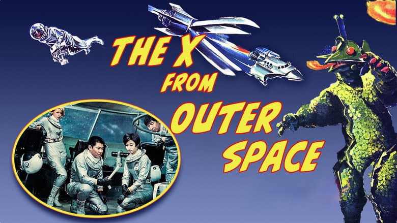 The X from Outer Space still
