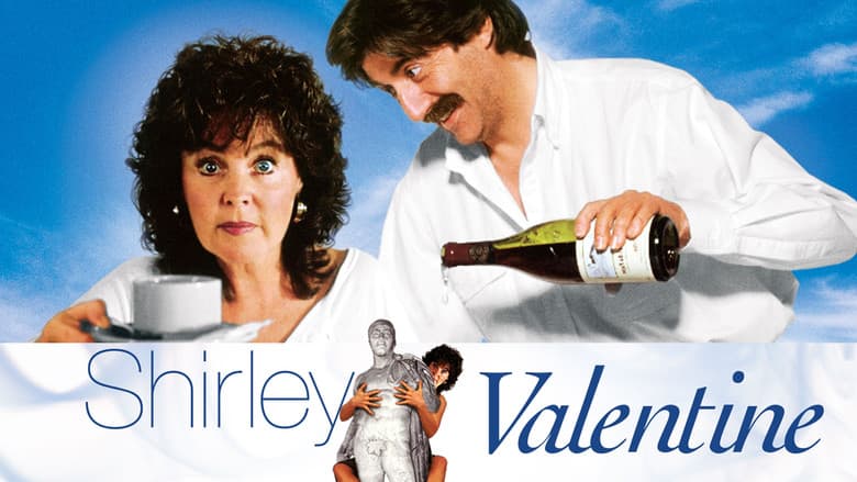 Shirley Valentine still