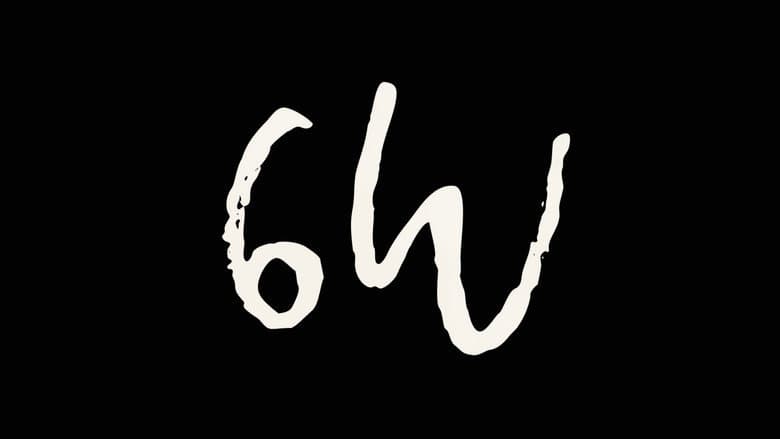 6W still