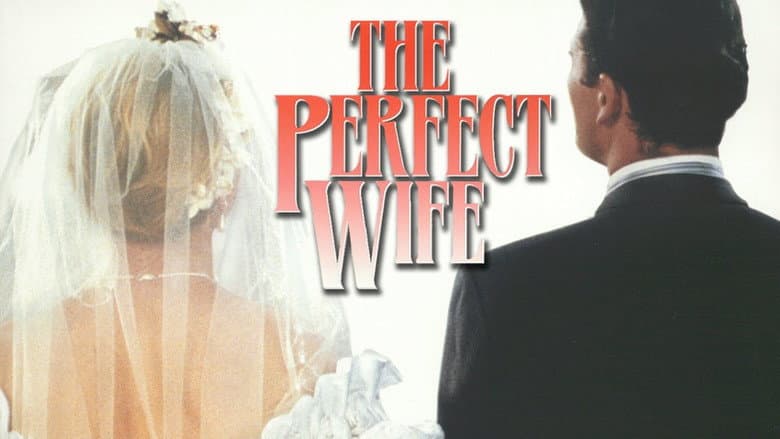 The Perfect Wife still