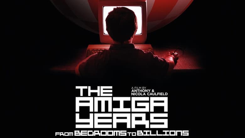 From Bedrooms to Billions: The Amiga Years still