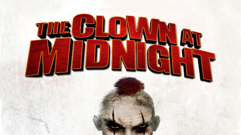 The Clown at Midnight still