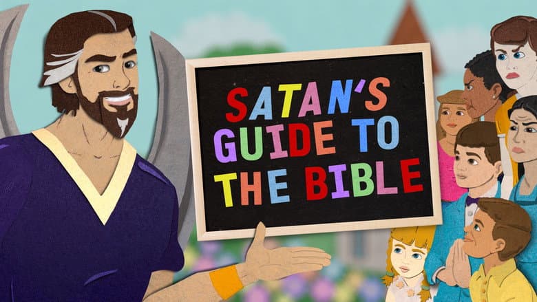 SATAN'S GUIDE TO THE BIBLE still