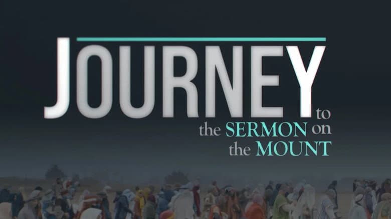 Journey to the Sermon on the Mount still
