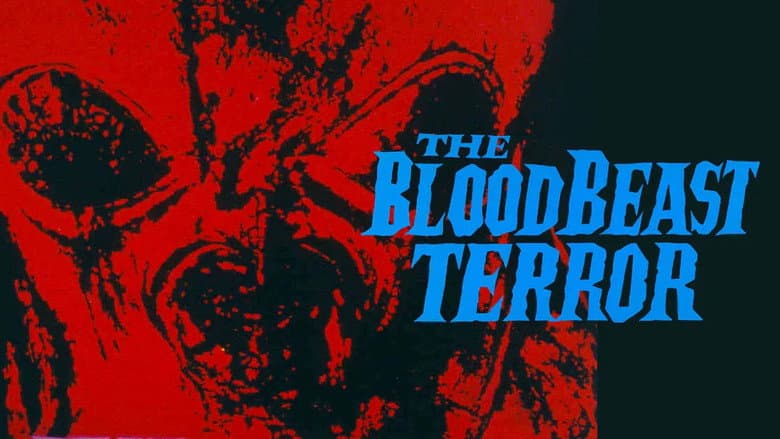 The Blood Beast Terror still