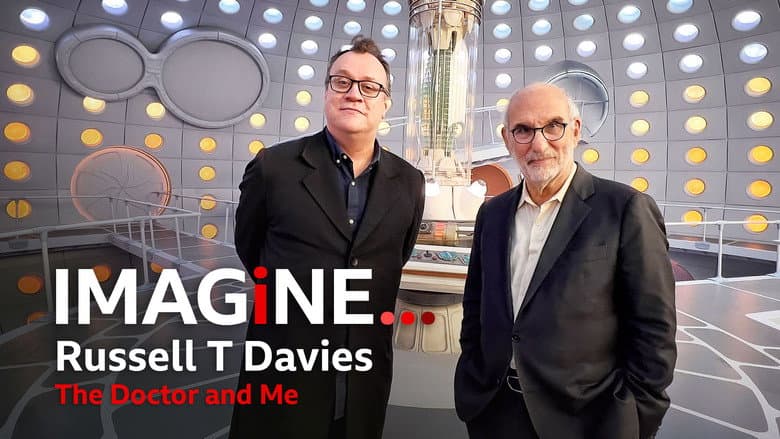 imagine… Russell T Davies: The Doctor and Me still