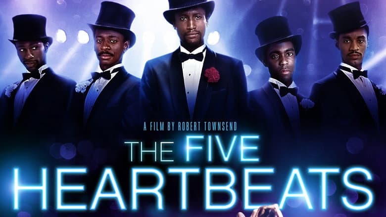 The Five Heartbeats still