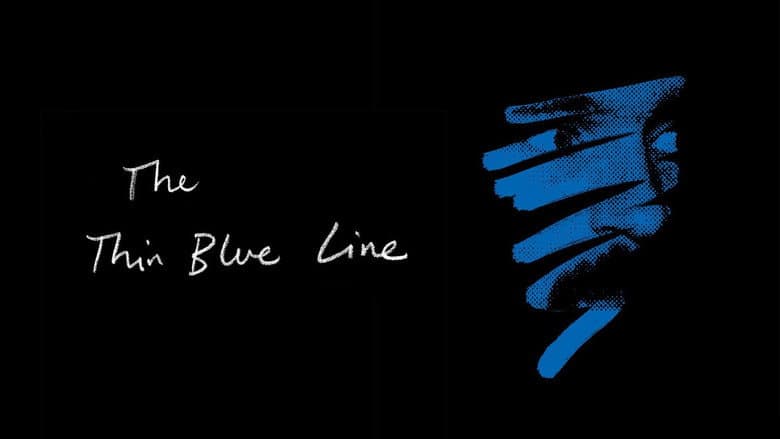 The Thin Blue Line still